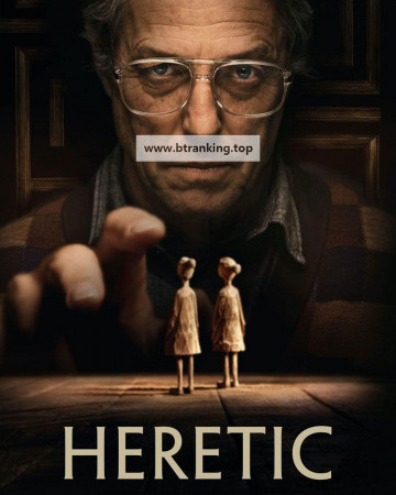 헤러틱 Heretic ,2024.1080p.KORSUB.WEBRip.H264.AAC