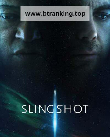 슬링샷 Slingshot.2024.1080p.WEBRip.1400MB.DD5.1.x264-GalaxyRG